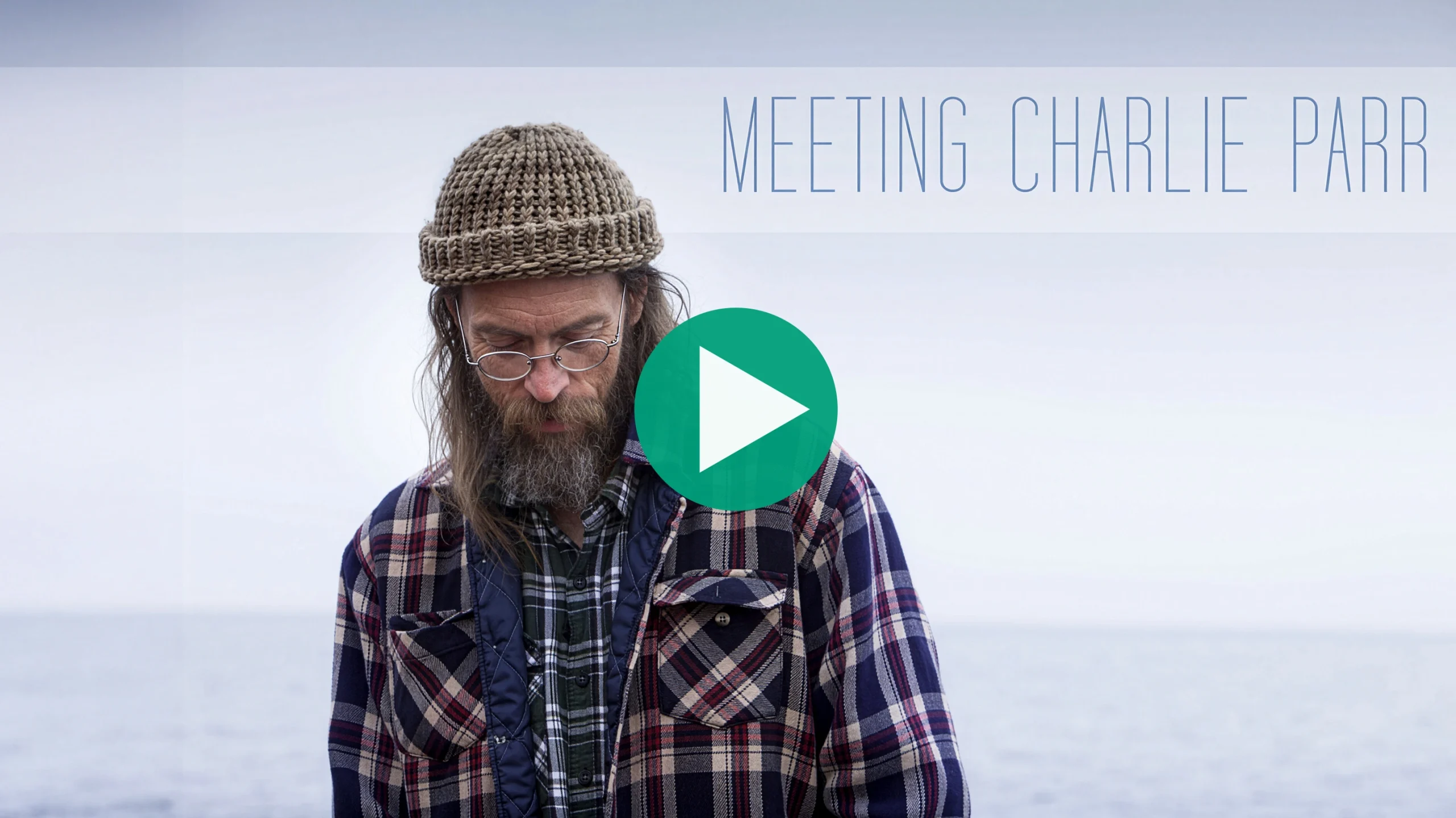 Meeting Charlie Parr